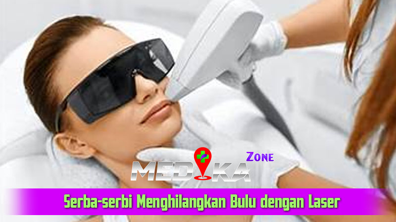 Serba-serbi Menghilangkan Bulu dengan Laser