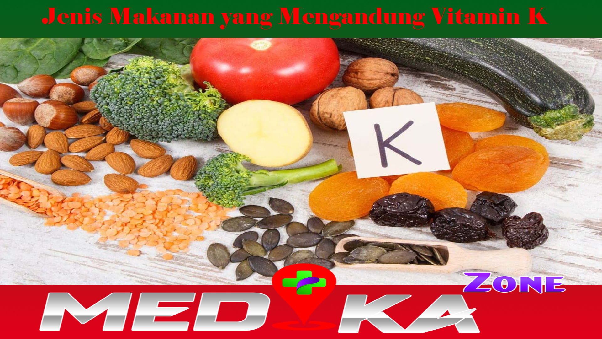 Jenis Makanan yang Mengandung Vitamin K