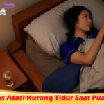 Tips Atasi Kurang Tidur Saat Puasa